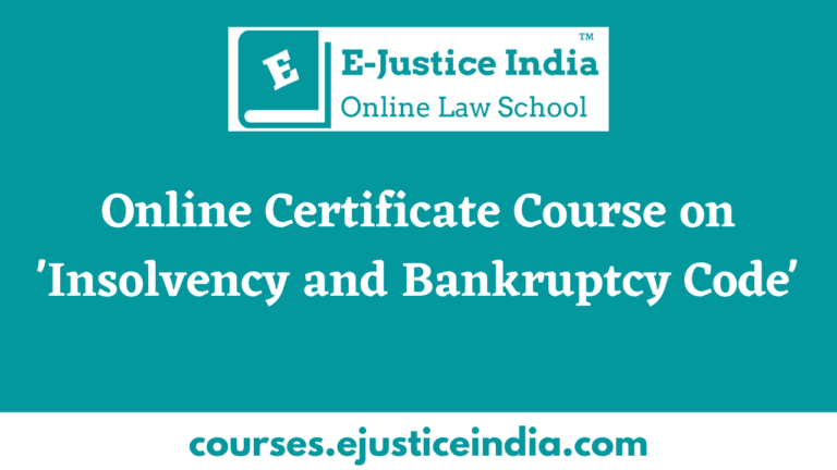 Online Certificate Course On Insolvency And Bankruptcy Code